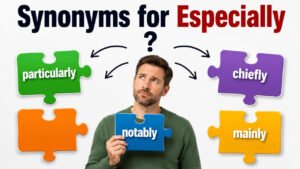 synonyms for especially