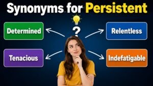 synonyms for persistent