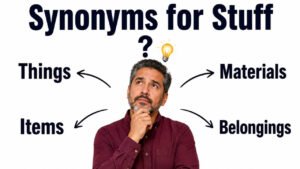 synonyms for stuff