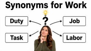 synonyms for work